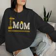 Happy Mother's Day Construction For Son Mom Mother's Day Women Sweatshirt Gifts for Her