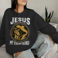 Jesus Is My All Christian God Sweatshirt Frauen Geschenke für Sie