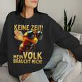 Keine Zeit Meinolk Braucht Mich Beekeeper Sweatshirt Frauen Geschenke für Sie