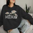 Meemaw Floral Chamomile Mother's Day Meemaw Women Sweatshirt Gifts for Her