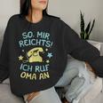 Mir Reichts Ich Ruf Oma An Grandchildren Saying Grandson Children's Sweatshirt Frauen Geschenke für Sie