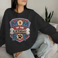 Mom Of The Birthday Boy Cartoon Dog Paw Family Matching Women Sweatshirt Gifts for Her
