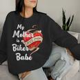 My Mother Is A Biker Babe Motorcycle Mom Moto Grandma Women Sweatshirt Gifts for Her