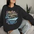 Mother And Daughter Cruise 2025 Mom Daughter Trip 2025 Women Sweatshirt Gifts for Her
