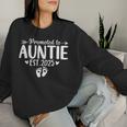Promoted To Auntie Est 2025 Soon To Be New Aunt Baby Reveal Women Sweatshirt Gifts for Her