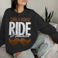 Save A Horse Ride A Mustache Statment Headband Facial Hair Sweatshirt Frauen Geschenke für Sie