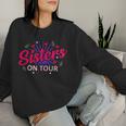 Schwester Sisters On Tour Sweatshirt Frauen Geschenke für Sie