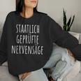 State Tested Nerve Saw Zicke Sister Irony Nerves Sweatshirt Frauen Geschenke für Sie