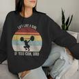 Vintage Retro Lift Like A Girl If You Can Bro Weightlifting Women Sweatshirt Gifts for Her