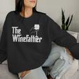 Winefather Wine Dad Dad Red Wine White Wine Women Sweatshirt Gifts for Her