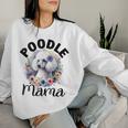 Floral Poodle Mom Dog Lovers Cute Mama Puppy Mother's Day Women Sweatshirt Gifts for Her