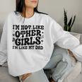 I'm Not Like Other Girls I'm Like Dad Proud Daughter Father Women Sweatshirt Gifts for Her