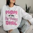 Mom And Dad Of The Birthday Girl Cat Family Party Decor Women Sweatshirt Gifts for Her