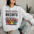 Stellungnahme Gegen Rechts Omas Gegen Rechts Sweatshirt Frauen Geschenke für Sie