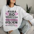 Women's 80 Years Old Grandma Mama 80Th Birthday Sayings Women Sweatshirt Frauen Geschenke für Sie