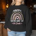 120Th Day Of 1St Grade School Rainbow 120 Days Smarter Women Sweatshirt Funny Gifts