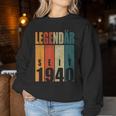 84Th Birthday Woman Man Legendary Since 1940 Sweatshirt Frauen Lustige Geschenke