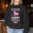 Aus Dem Weg Hobby Horsing Girl Riding Animal Women's Sweatshirt Frauen Lustige Geschenke