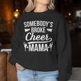 Broke Cheer Mama Cheer Mom Of A Cheerleader Mother Women Sweatshirt Personalized Gifts