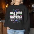 Das Hier Ist Mein Kostüm Fasching Carnival Children's Sweatshirt Frauen Lustige Geschenke