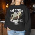 Das Ist Mein Homeoffice Sloth Home Office Sweatshirt Frauen Lustige Geschenke