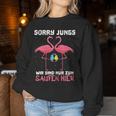 Flamingo Sorry Jungs Wir Sind Nur Zum Saufen Hier Wein Party Sweatshirt Frauen Lustige Geschenke