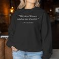 Goethe Quote Culture History Student Teacher Sweatshirt Frauen Lustige Geschenke