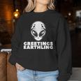 Greetings Earthling Alien For Nager Sweatshirt Frauen Lustige Geschenke