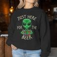 Just Here For The Beer Alien Graphic Beer Sweatshirt Frauen Lustige Geschenke