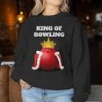 King Of Bowling Bowling Bowling Sweatshirt Frauen Lustige Geschenke