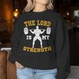 The Lord Is My Strength Christian Gym Jesus Workout S Sweatshirt Frauen Lustige Geschenke