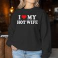 I Love My Hot Wife I My Heart Hot Wife Matching Set Sweatshirt Frauen Lustige Geschenke