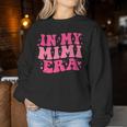 In My Mimi Era Sarcastic Groovy Retro Women Sweatshirt Funny Gifts