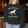 Mir Reichts Ich Geh Reiten Horse Lovers Sweatshirt Frauen Lustige Geschenke