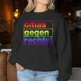 Omas Gegen Rechts I Anti Rassisum I Für Tolleranz Sweatshirt Frauen Lustige Geschenke