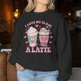 Teachers Valentine Day I Love My Class A Latte Coffee Women Women Sweatshirt Personalized Gifts