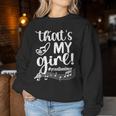 That's My Girl Proud Band Mom Marching Band Mama Women Sweatshirt Personalized Gifts