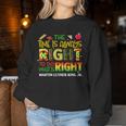 The Time Is Always Right Black History Month Women Women Sweatshirt Personalized Gifts