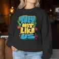They Not Like Us Retro Vintage Women Women Sweatshirt Personalized Gifts