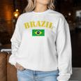 Brazil For Brazilian Boys And Girls With Brazilian Flag Day Green Sweatshirt Frauen Lustige Geschenke