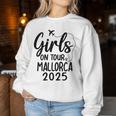 Girls On Tour Mallorca 2025 Girls' Malle Holiday Sweatshirt Frauen Lustige Geschenke