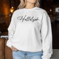 Religion Faith And Hallelujah Sweatshirt Frauen Lustige Geschenke