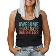 Awesome Like My Daughters Mom Dad Mother's Day Father's Day Women Tank Top