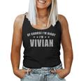 Of Course I'm Right I'mivian Prénom Sarcastic Surnom Débardeur pour femme