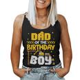 Dad And Mom Birthday Boy Construction Family Decorations Women Tank Top