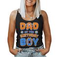 Dad And Mom Of The Birthday Boy Family Party Decorations Women Tank Top