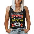 Dad And Mom Daddy Of The Birthday Boy Family Party Decor Women Tank Top