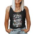If I End Up Like My Mother Please Euthanize Me Women Tank Top