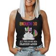 Endlich 30 Jetzt Muss Ich Nur Noch Erwachsen Women's Unicorn Tank Top Frauen