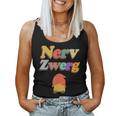 Nervzwerg – Dwarf – Nerve Saw – Father Or Mother Tank Top Frauen